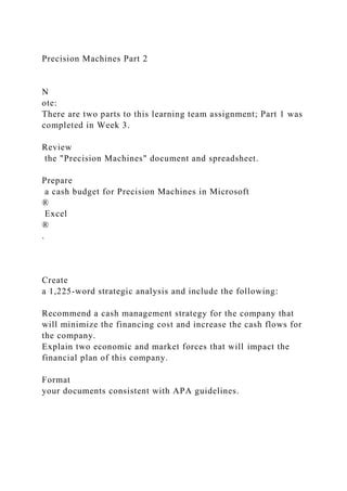 precision machines part 2 spreadsheet|Precision Machines Part 2, economics homework help.